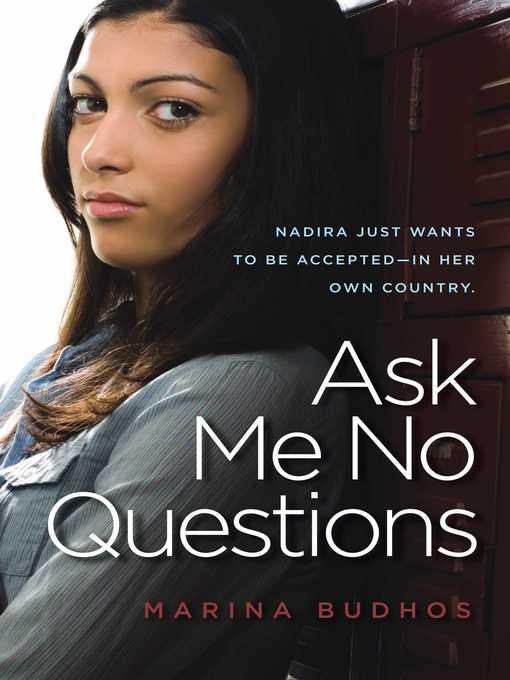 Title details for Ask Me No Questions by Marina Budhos - Wait list